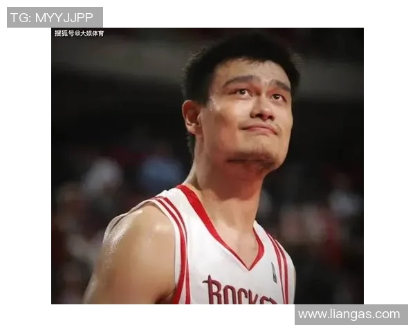 姚明在CBA赛场上的突破之路与传奇生涯的深刻影响分析